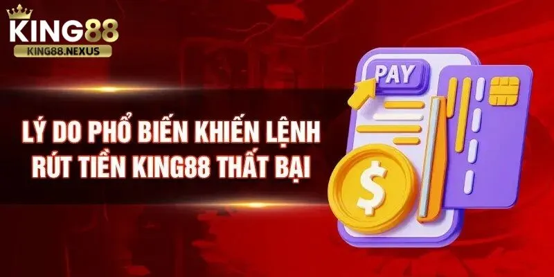 Rút tiền king88 Một số vấn đề khi rút tiền tại king88 và cách giải quyết nhanh nhất